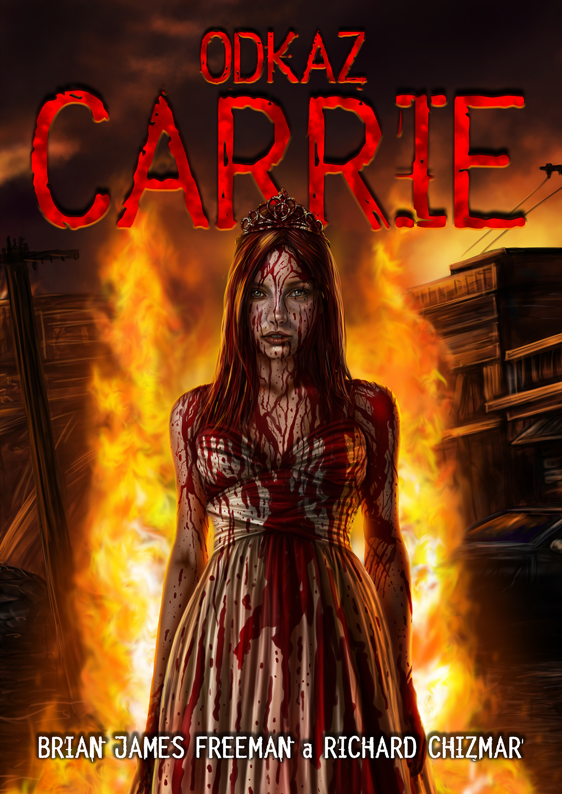 (klasická edice) ODKAZ CARRIE - Brian James Freeman, Richard Chizmar